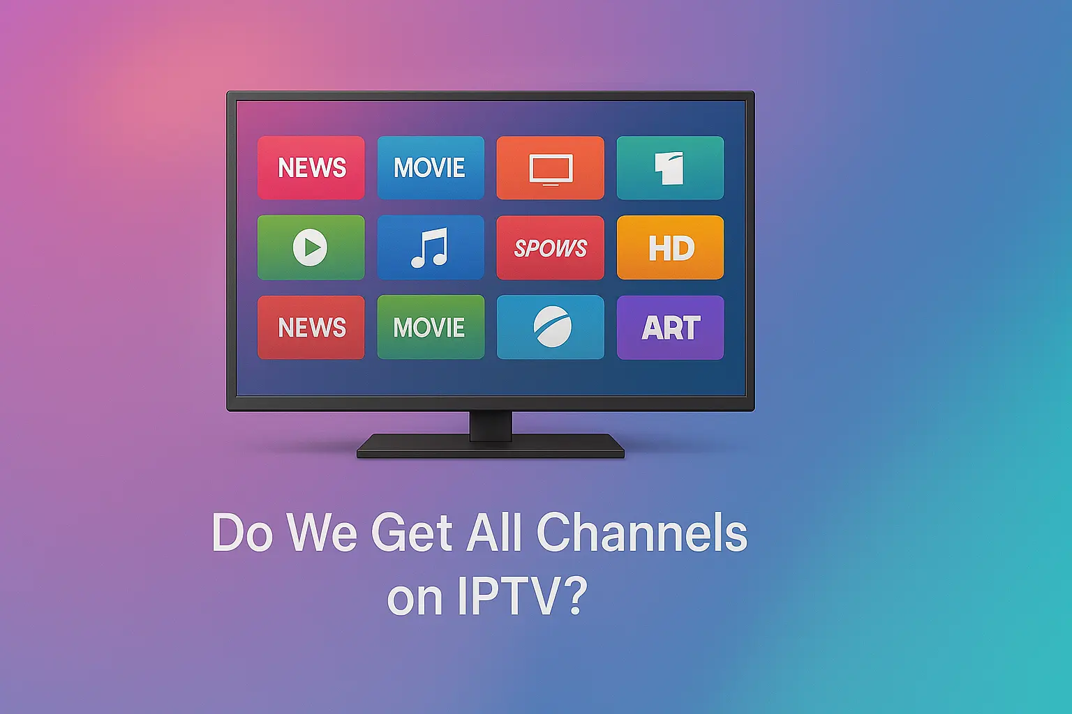 We Get All Channels on IPTV USA