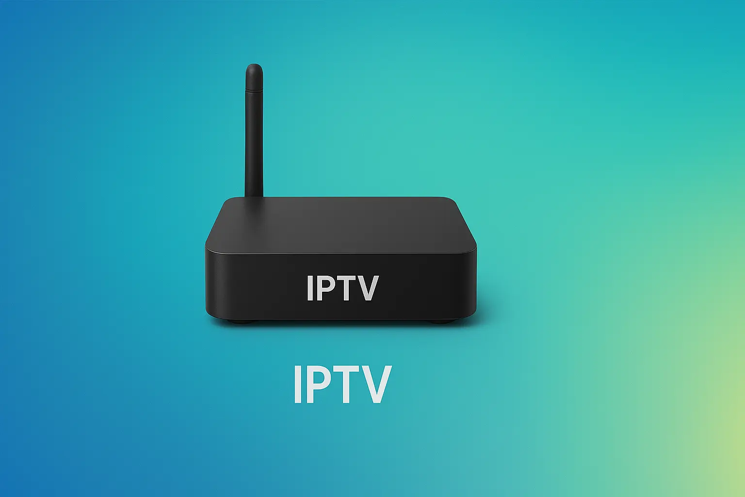 What is IPTV - Internet Protocol Television